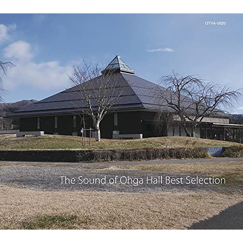 The Sound of Ohga Hall Best Selection